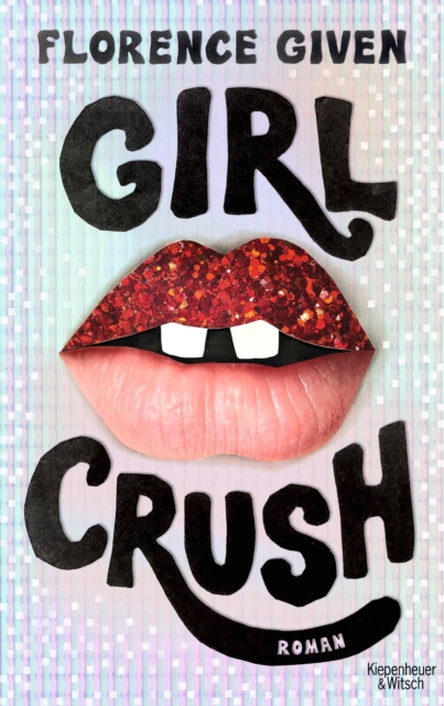 Girlcrush : Roman | Die deutsche Ubersetzung des Sunday-Times-Bestsellers, EPUB eBook