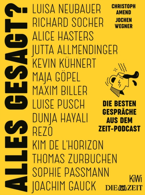 Alles gesagt? : Die besten Gesprache aus dem ZEIT-Podcast, EPUB eBook