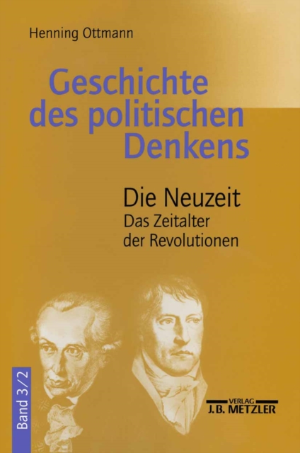 Geschichte des politischen Denkens : Band 3.2: Die Neuzeit. Das Zeitalter der Revolutionen, PDF eBook