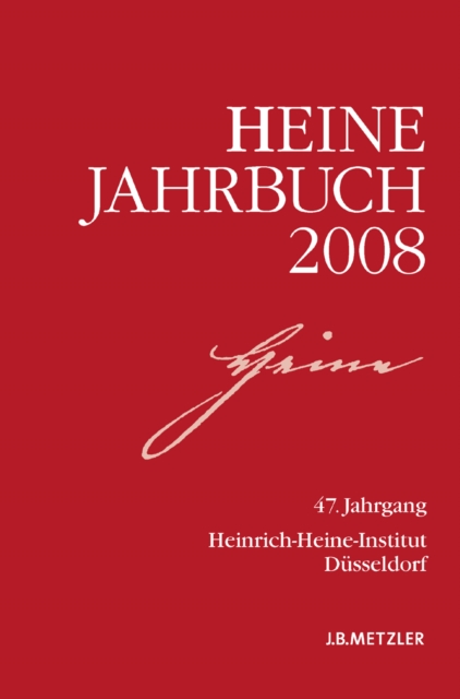 Heine-Jahrbuch 2008 : 47. Jahrgang, PDF eBook