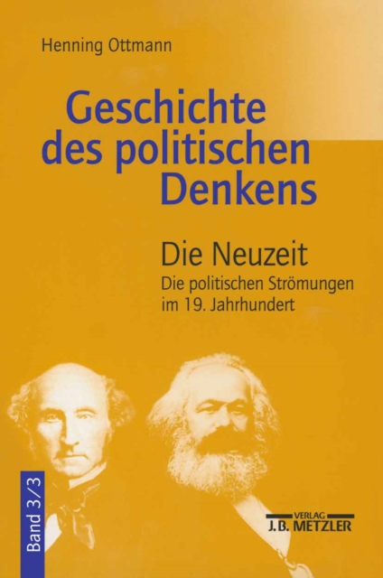 Geschichte des politischen Denkens : Band 3.3: Die Neuzeit. Die politischen Stromungen im 19. Jahrhundert, PDF eBook