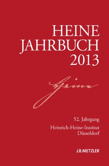 Heine-Jahrbuch 2013 : 52. Jahrgang, PDF eBook