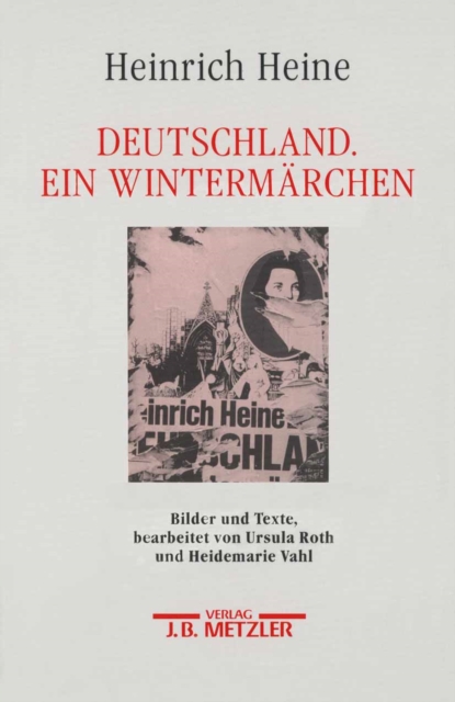 Deutschland. Ein Wintermarchen : Heinrich-Heine-Institut Dusseldorf. Archiv, Bibliothek, Museum, 4, PDF eBook