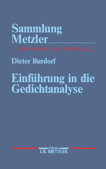 Einfuhrung in die Gedichtanalyse : Sammlung Metzler, 284, PDF eBook
