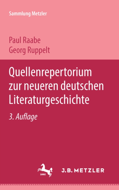 Quellenrepertorium zur neueren deutschen Literaturgeschichte : Sammlung Metzler, 74, PDF eBook