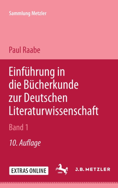 Einfuhrung in die Bucherkunde zur deutschen Literaturwissenschaft : Sammlung Metzler, 1, PDF eBook