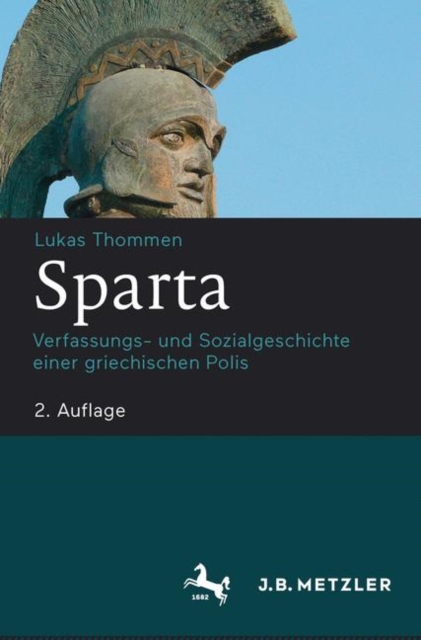 Sparta : Verfassungs- und Sozialgeschichte einer griechischen Polis, PDF eBook