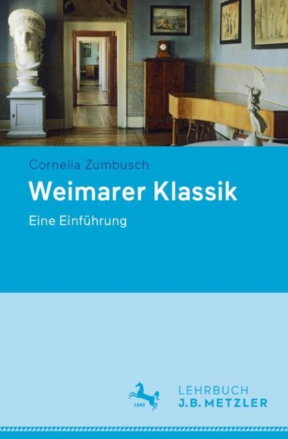 Weimarer Klassik : Eine Einfuhrung, Paperback / softback Book