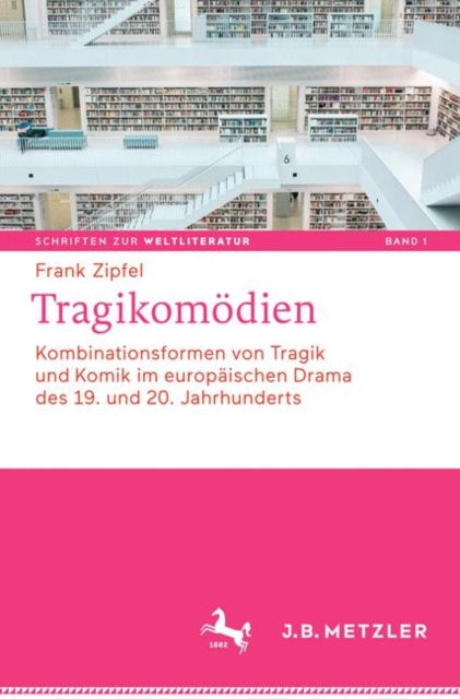 Tragikomodien : Kombinationsformen von Tragik und Komik im europaischen Drama des 19. und 20. Jahrhunderts, PDF eBook