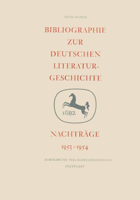 Bibliographie zur deutschen Literaturgeschichte : Nachtrage 1953-1954, Hardback Book