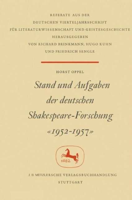 Stand und Aufgaben der Deutschen Shakespeare-Forschung 1952-1957, Hardback Book