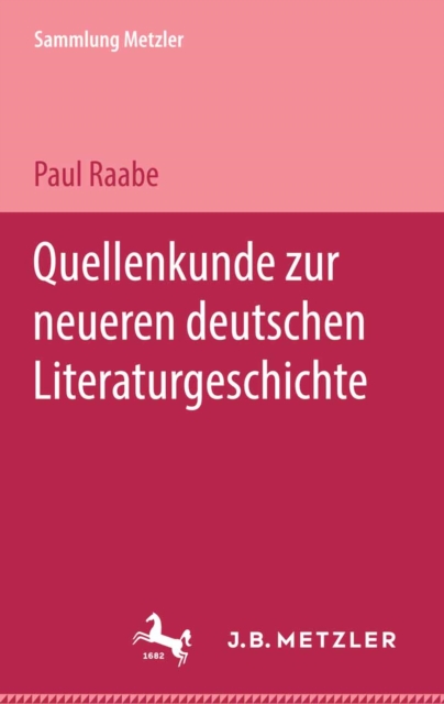 Quellenkunde zur neueren deutschen Literaturgeschichte, PDF eBook
