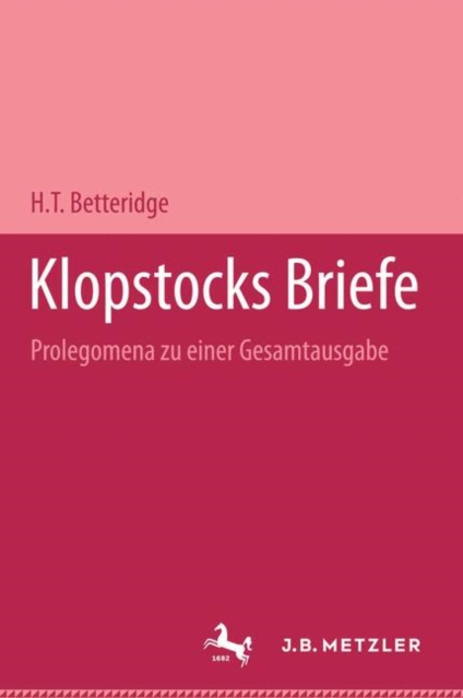 Klopstocks Briefe : Prolegomena zu einer Gesamtausgabe, Hardback Book