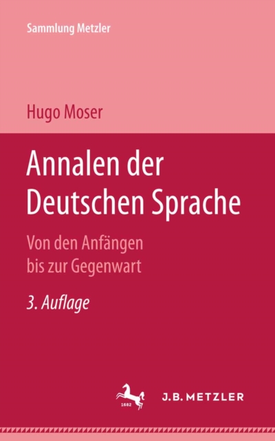 Annalen der deutschen Sprache : von den Anfangen bis zur Gegenwart, PDF eBook