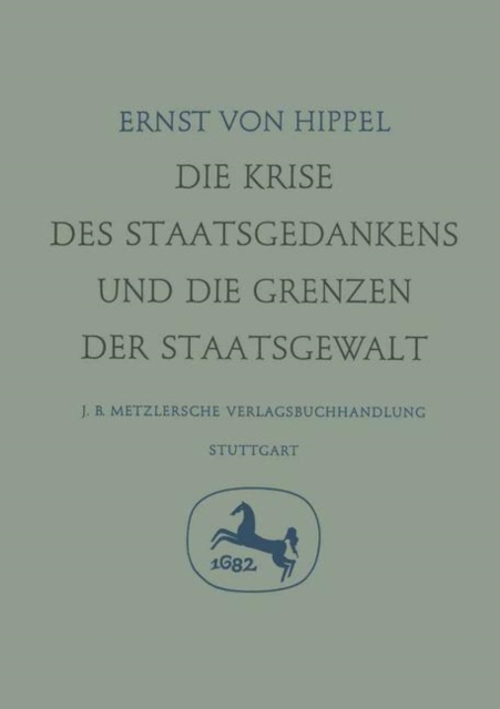 Die Krise des Staatsgedankens und die Grenzen der Staatsgewalt, Hardback Book