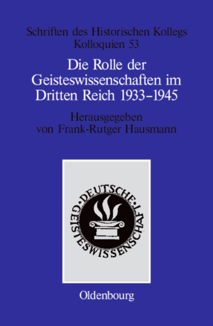 Die Rolle der Geisteswissenschaften im Dritten Reich 1933-1945, PDF eBook