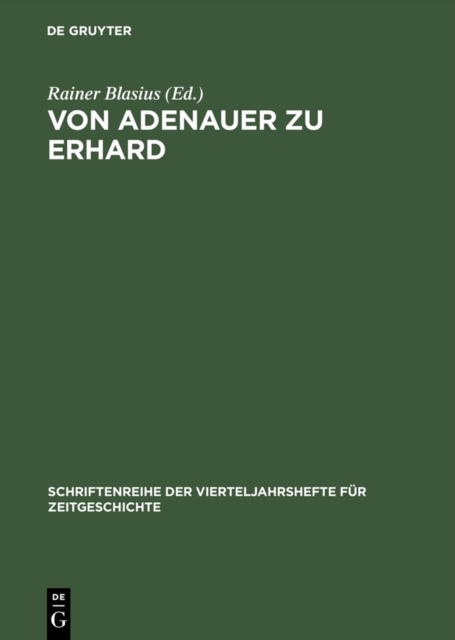 Von Adenauer zu Erhard : Studien zur Auswartigen Politik der Bundesrepublik Deutschland 1963, PDF eBook
