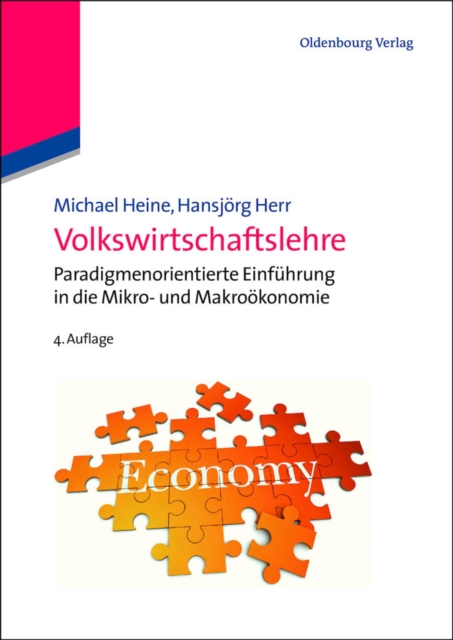 Volkswirtschaftslehre : Paradigmenorientierte Einfuhrung in die Mikro- und Makrookonomie, PDF eBook