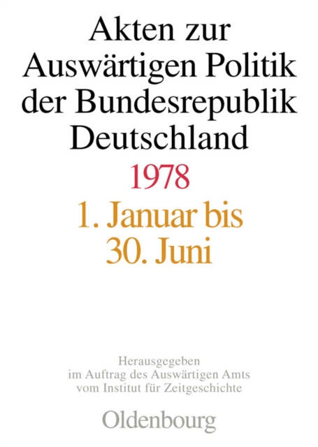 Akten zur Auswartigen Politik der Bundesrepublik Deutschland 1978, PDF eBook