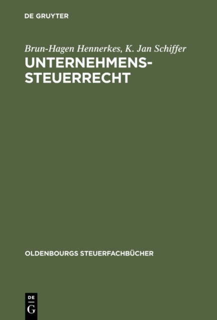 Unternehmens-Steuerrecht : Basisbuch, PDF eBook