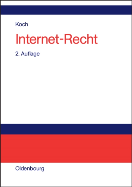 Internet-Recht : Praxishandbuch zu Dienstenutzung, Vertragen, Rechtsschutz und Wettbewerb, Haftung, Arbeitsrecht und Datenschutz im Internet, zu Links, Peer-to-Peer-Nutzern und Domain-Recht, mit Muste, PDF eBook