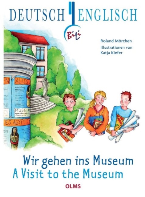 Visit to the Museum : Deutsch-englische Ausgabe. Ubersetzung ins Englische von Pauline Elsenheimer., Hardback Book
