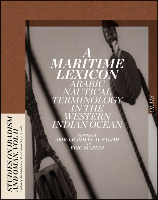 A Maritime Lexicon : Arabic Nautical Terminology in the Indian Ocean, Hardback Book