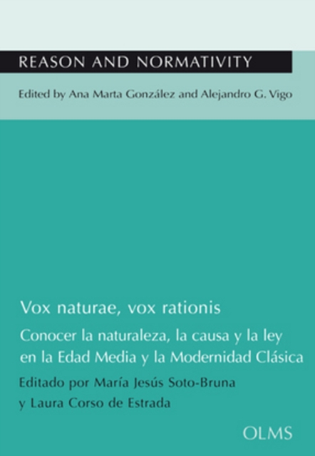 Vox naturae, vox rationis : Conocer la naturaleza, la causa y la ley en la Edad Media y la Modernidad Clasica., Paperback / softback Book