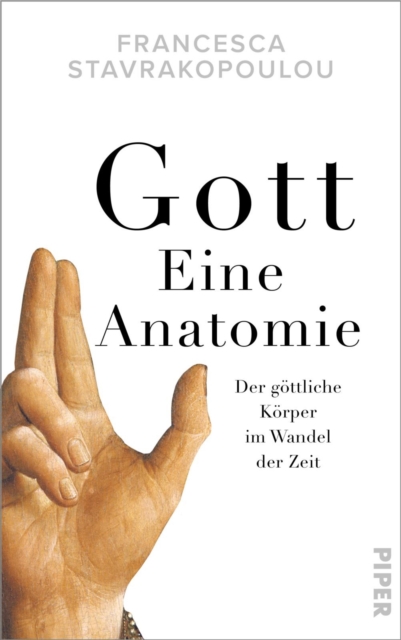 Gott - Eine Anatomie : Der gottliche Korper im Wandel der Zeit, EPUB eBook