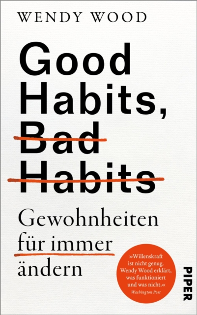Good Habits, Bad Habits - Gewohnheiten fur immer andern, EPUB eBook