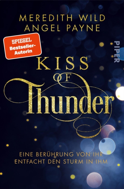 Kiss of Thunder : Eine Beruhrung von ihr entfacht den Sturm in ihm, EPUB eBook