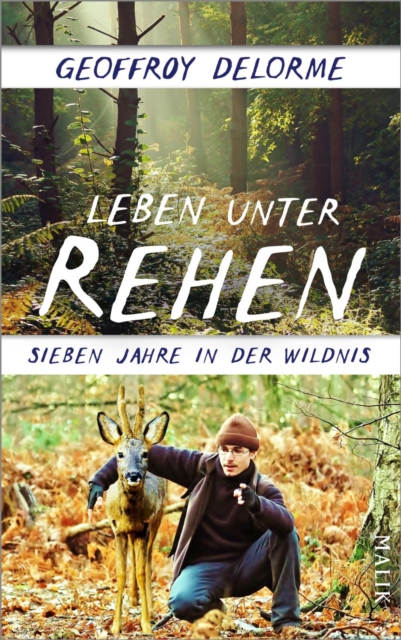 Leben unter Rehen : Sieben Jahre in der Wildnis, EPUB eBook