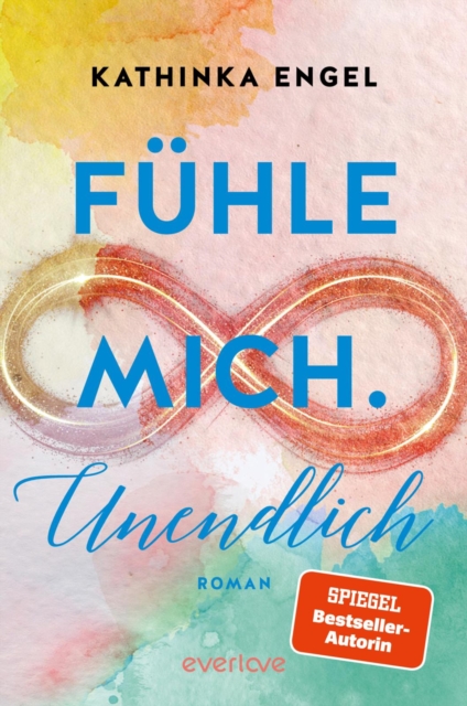 Fuhle mich. Unendlich : Roman, EPUB eBook