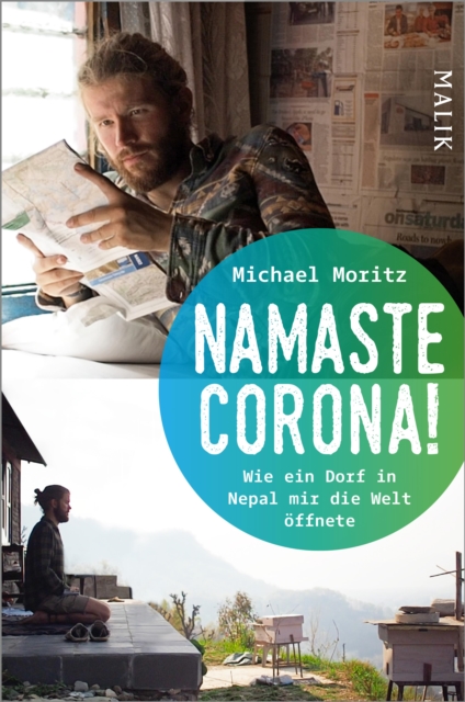Namaste Corona! : Wie ein Dorf in Nepal mir die Welt offnete, EPUB eBook