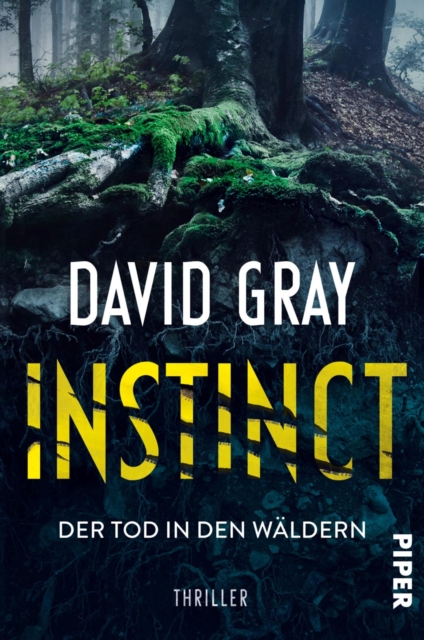 Instinct - Der Tod in den Waldern : Thriller, EPUB eBook