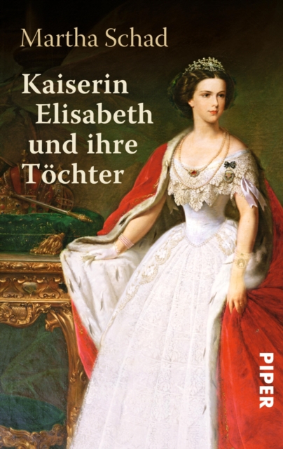 Kaiserin Elisabeth und ihre Tochter, EPUB eBook