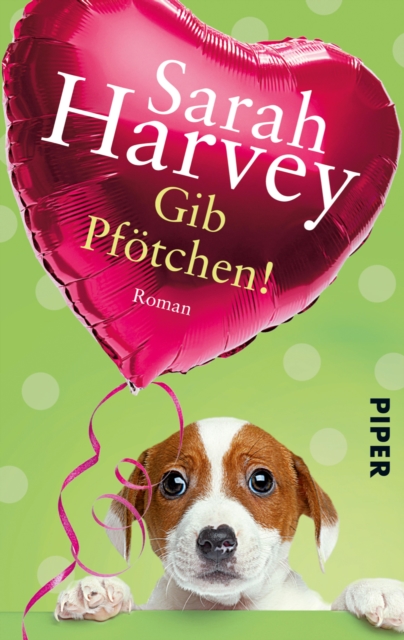 Gib Pfotchen! : Roman, EPUB eBook