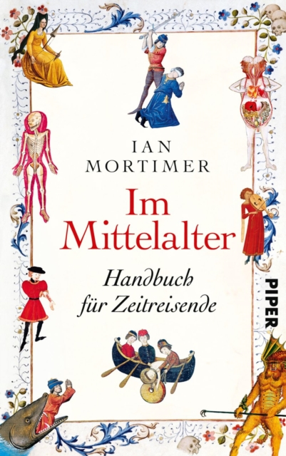 Im Mittelalter : Handbuch fur Zeitreisende, EPUB eBook