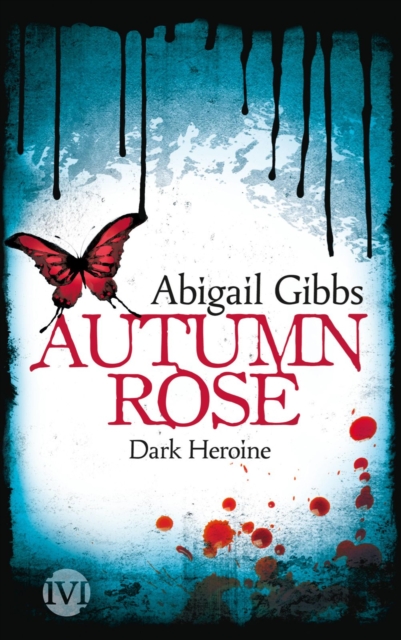 Dark Heroine - Autumn Rose, EPUB eBook