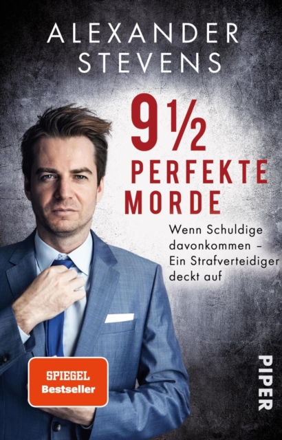 9 1/2 perfekte Morde : Wenn Schuldige davonkommen - Ein Strafverteidiger deckt auf, EPUB eBook