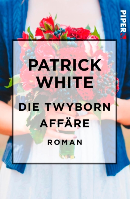 Die Twyborn Affare : Roman, EPUB eBook