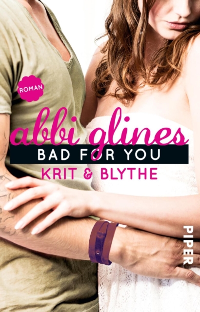 Bad For You - Krit und Blythe : Roman, EPUB eBook