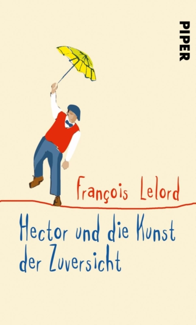 Hector und die Kunst der Zuversicht, EPUB eBook