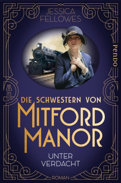 Die Schwestern von Mitford Manor - Unter Verdacht : Roman, EPUB eBook