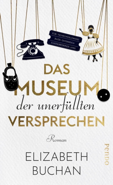 Das Museum der unerfullten Versprechen : Roman, EPUB eBook