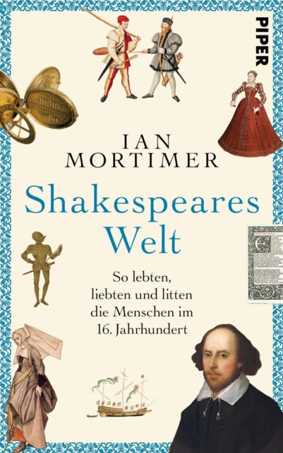 Shakespeares Welt : So lebten, liebten und litten die Menschen im 16. Jahrhundert, EPUB eBook