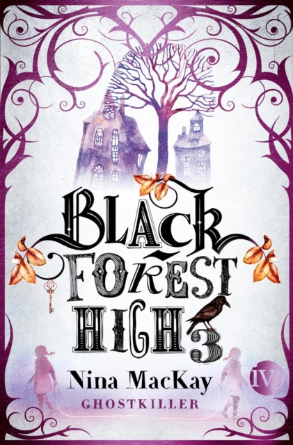 Black Forest High 3 : Ghostkiller, EPUB eBook