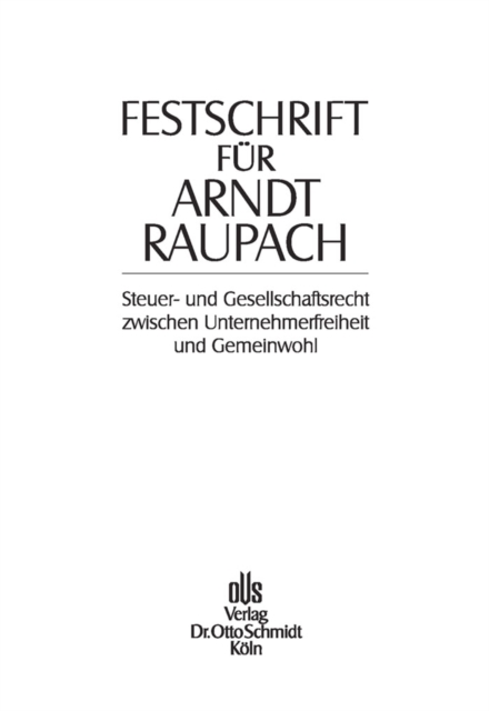 Festschrift fur Arndt Raupach : Zum 70. Geburtstag, PDF eBook