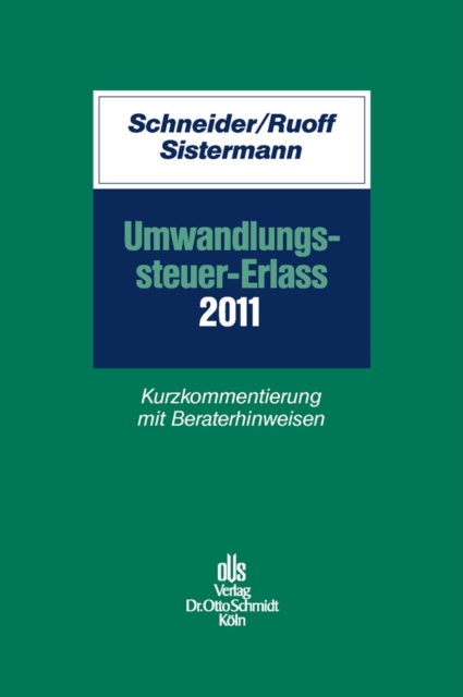 Umwandlungssteuer-Erlass 2011 : Kurzkommentierung mit Beraterhinweisen, PDF eBook