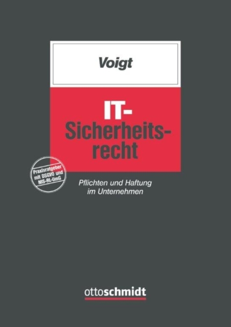 IT-Sicherheitsrecht : Pflichten und Haftung im Unternehmen, PDF eBook